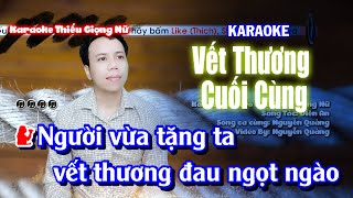 Karaoke Vết Thương Cuối Cùng || Song Ca Bolero Thiếu Giọng Nữ || Song Ca Cùng Nguyễn Quảng