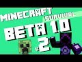 Minecraft Beta 1.0 生存 #2 火把超無力 晚上蓋家都要瞎了