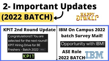 KPIT 2022 BATCH 2nd Round Update | IBM On Campus 2022 BATCH Survey Mail | 2-Updates 2022 BATCH
