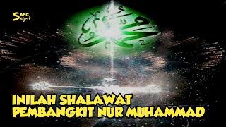 DENGAN IZIN ALLAH || Shalawat Pembangkit Nur Muhammad