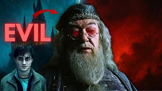 What If Dumbledore Was Evil All Along? The Darkest Twist In Harry Potter