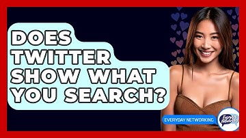 Does Twitter Show What You Search? - Everyday-Networking