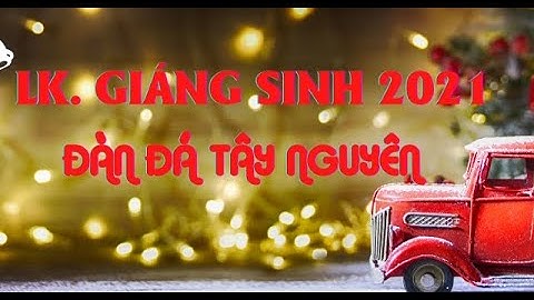 Liên Khúc Giáng sinh - Đàn đá - nhạc cụ dân tộc