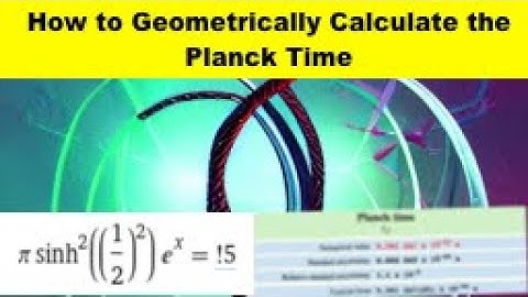 How to Geometrically Calculate the Planck Time