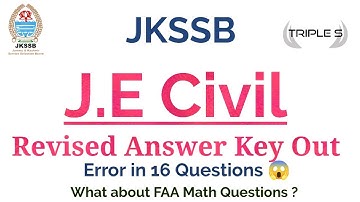 J E Civil Revised Answer Key Out || Error in 16 Questions || What about FAA Math Questions?