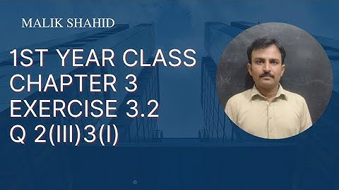 11th class Math, chapter 3 Exercise 3.2 - [FSC part 1 math ]