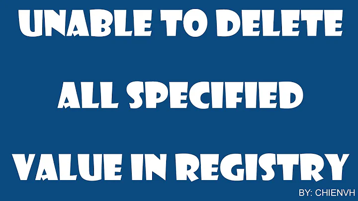 Unable to delete all specified values in registry