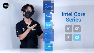 Intel Core K, F, KF, KS. What do they mean?