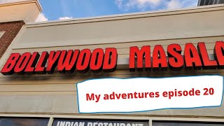 Bollywood Masala Indian Cuisine My Adventures Episode 20