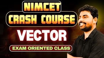 NIMCET 2025 VECTOR ALGEBRA CONCEPT & PREVIOUS YEAR QUESTIONS : Best NIMCET Questions