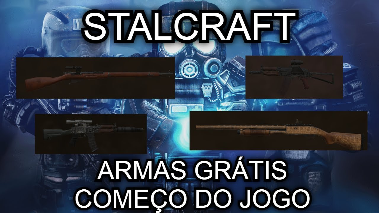 STALCRAFT MELHORES ARMAS GRÁTIS NO COMEÇO DO JOGO 