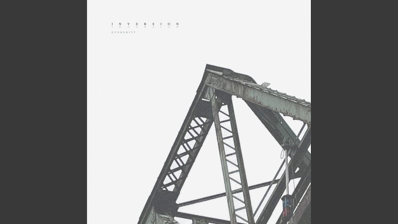 Watch Inversion on YouTube Watch Inversion on YouTube