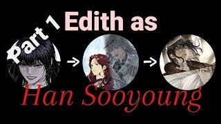 I Thought It Was A Common Possession react to Edith as Han Sooyoung (part 1/?) (speed 1.75x)