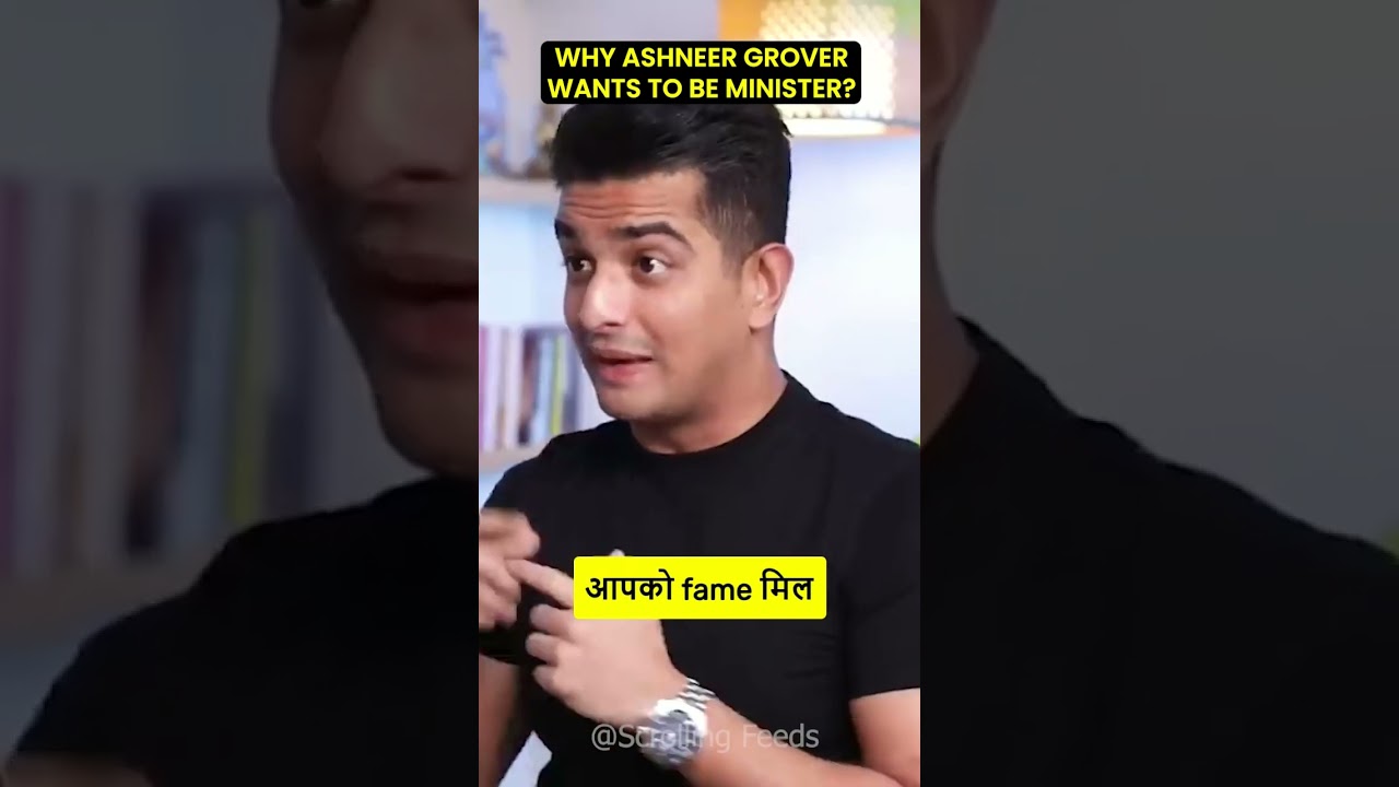 why Ashneer Grover wants to be Minister? | #shortsvideo #podcast #ashneergrover #ranveerallahbadia