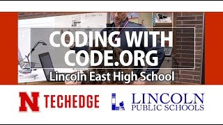 Coding with Code.org, Lincoln East High School