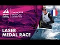 Full laser medal race  sailings world cup series final  marseille france 2018
