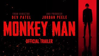 MONKEY MAN | Official Trailer (Universal Pictures) - HD