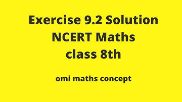 Exercise 9.2 Solution class 8th NCERT