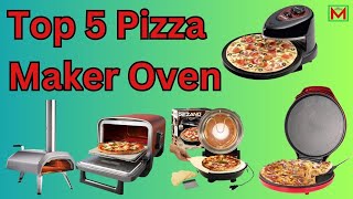 Top 5 Best Pizza Maker Oven on Amazon 2024.