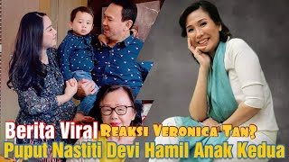 Puput Nastiti Devi yang Hamil Anak Kedua, Istri Ahok Banjir Komentar, Begini Reaksi Veronica Tan?