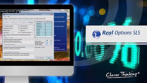 Real Options SLS Video 01- Getting Started and Applications