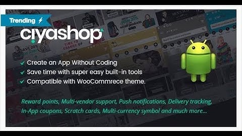 Source Code App CiyaShop - Mã Nguồn ứng dụng bán hàng Online WooCommerce Native Android