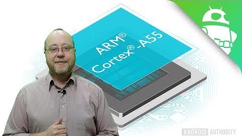 What is the ARM Cortex-A55? - Gary explains