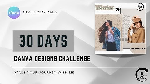Day 8 of 30 days Canva designs challenge with me as beginner @GraphicsBysamia-p6p