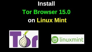 Tor Browser 15.0 installeren op Linux Mint — 2025 Eenvoudige en veilige handleiding!