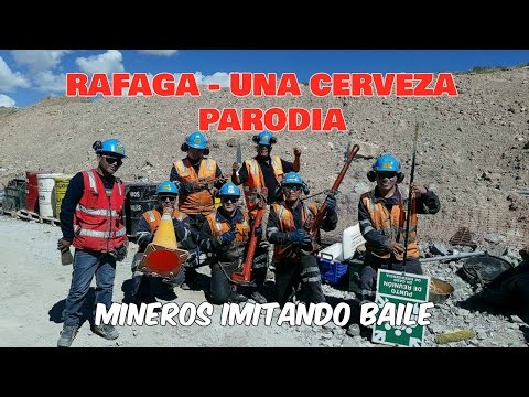 UNA CERVEZA - RAFAGA VIDEO OFICIAL (PARODIA MINEROS DEL PERU)