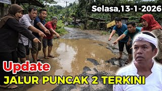 NGERI‼️JALUR PUNCAK 2 SETELAH HUJAN DERAS SEHARIAN KONDISI SEBELUM PERBAIKAN