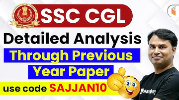 SSC CGL | Detailed Analysis Through PYP | Use Code "SAJJAN10" & Get 10% Off