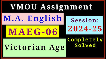 VMOU MAEG 06 Assignment July 2024 January 2025 VMOU MA English Assignment 2025 Final Year Solved