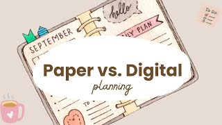 Paper Planning vs Digital Planning | Which is Better?