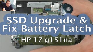 [48] HP 17-g151na - SSD upgrade and battery latch repair