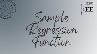 Sample Regression Function, Econometrics/ Economist's Economy (EE)