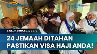 24 WNI Ditangkap di Arab Saudi, PPIH Ingatkan Masyarakat Indonesia: Berhaji Harus Miliki Visa Haji