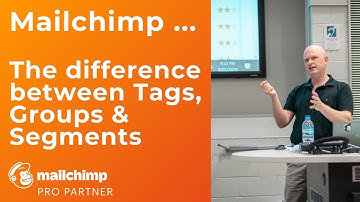 Mailchimp Tags, Groups & Segments. The differences. 💯