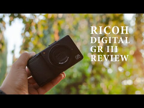 Ricoh GR Digital III Review | Made by the Past for the Present! | August 2021