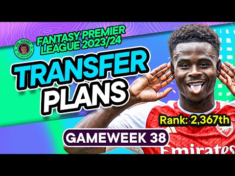 FPL GW38 TRANSFER PLANS | FINAL GAMEWEEK!!! 😮 | Fantasy Premier League Tips 2023/24