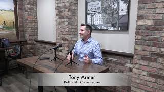 Dallas Film Commissioner and Filmmaker Tony Armer
