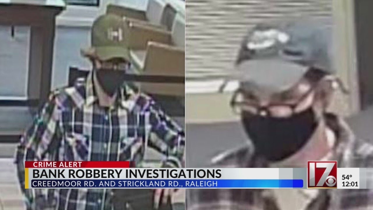 Raleigh police looking for suspect in 2 bank robbery investigations ...