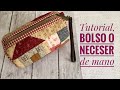 Tutorial bolso de mano o neceser fácil❤️(2020)🧵✂️❤️