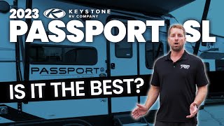 Is it the BEST? | 2023 Keystone Passport SL Travel Trailers