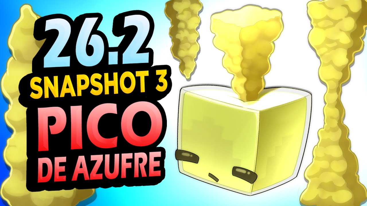 ✅ PICOS de AZUFRE 👉 26.2 Snapshot 3 Minecraft