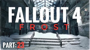 Fallout 4 FROST : Let