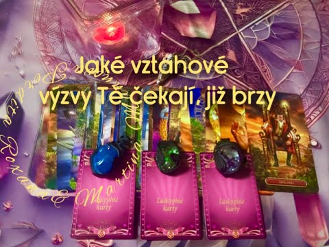 Jaké vztahové výzvy Tě čekají již brzy🤗💝🙏