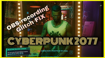 OBS recording glitch with Cyberpunk 2077 | FIX