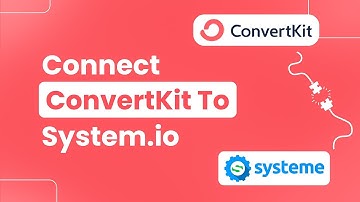 How to Connect ConvertKit to Systeme.io (Easily)