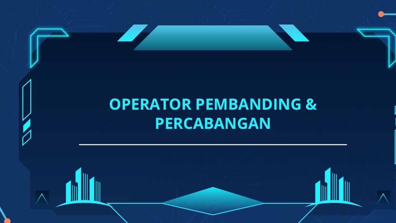operator pembanding dan percabangan - YouTube